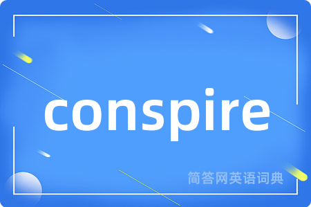 conspire