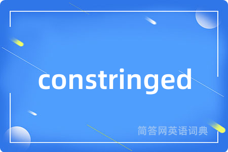 constringed