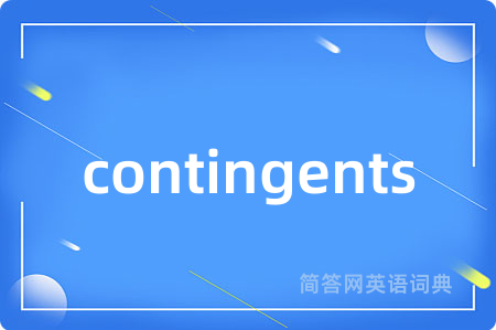 contingents