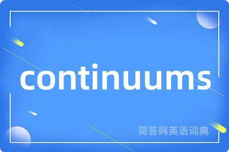 continuums