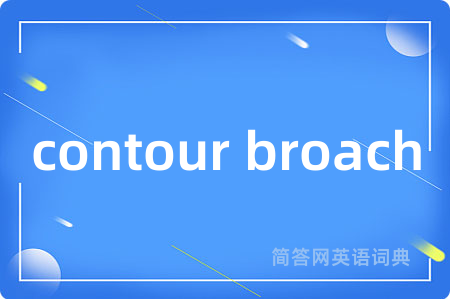 contour broach