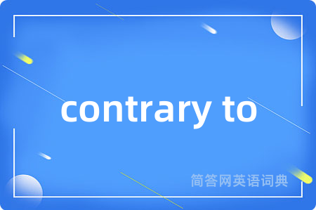 contrary to