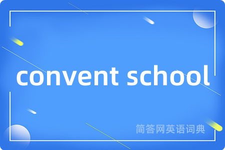 convent school