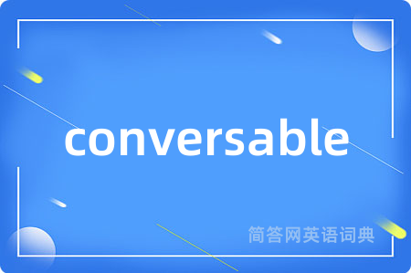 conversable