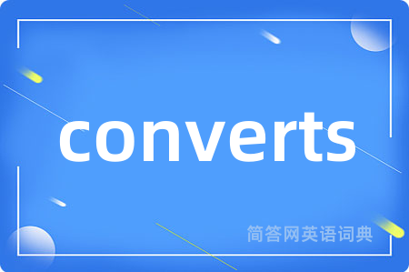 converts
