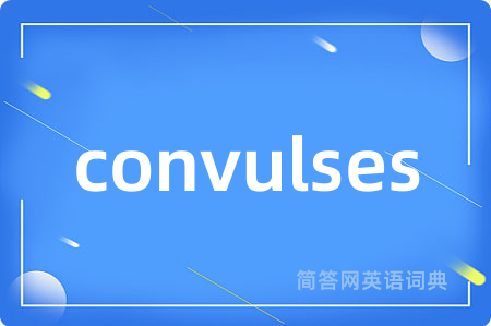 convulses