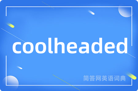 coolheaded