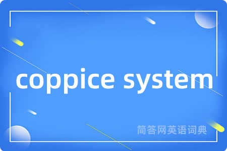 coppice system