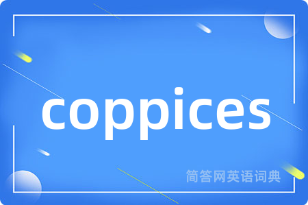 coppices