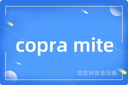 copra mite