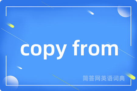 copy from