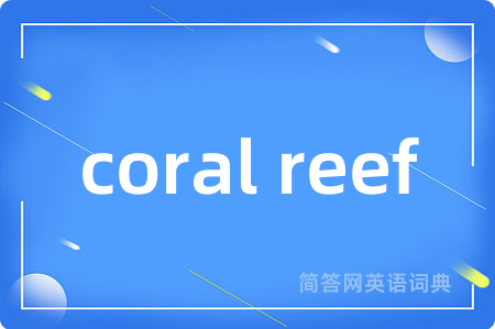 coral reef