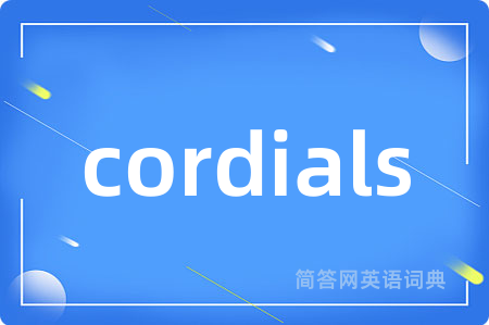 cordials