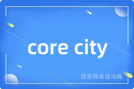 core city