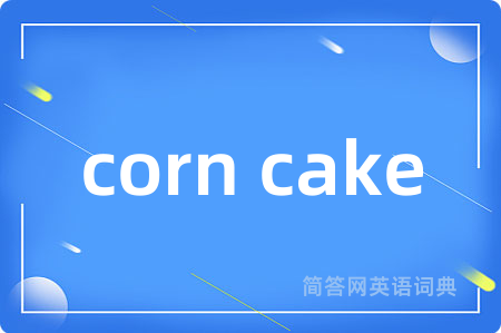 corn cake