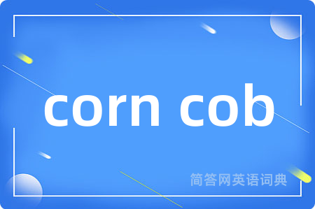 corn cob