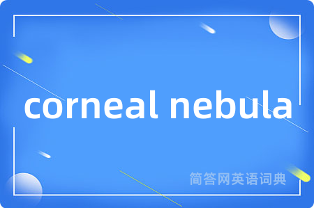 corneal nebula
