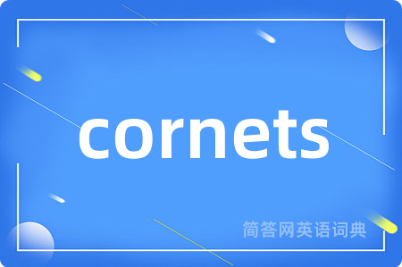 cornets