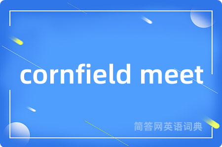 cornfield meet