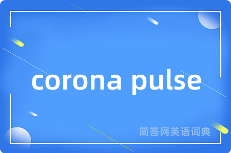 corona pulse