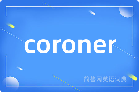coroner