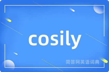 cosily