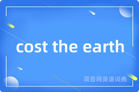 cost the earth