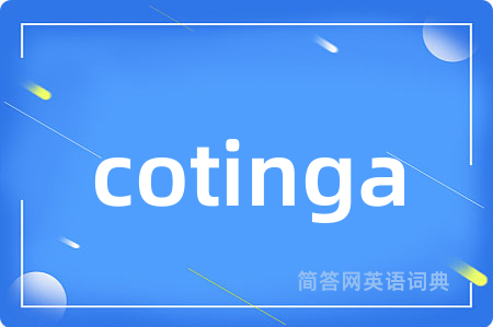 cotinga