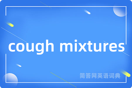 cough mixtures