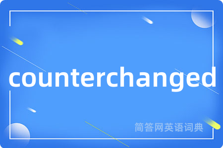 counterchanged