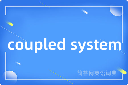 coupled system