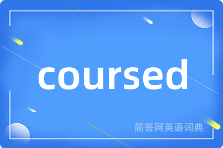 coursed