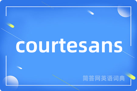 courtesans