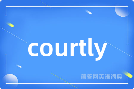 courtly