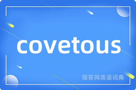covetous