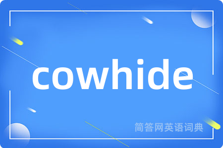 cowhide