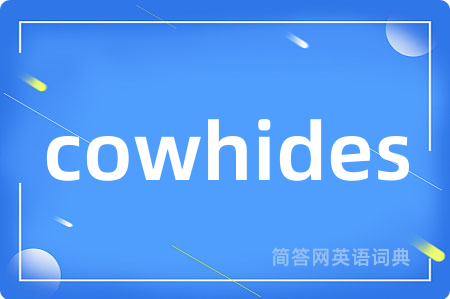 cowhides