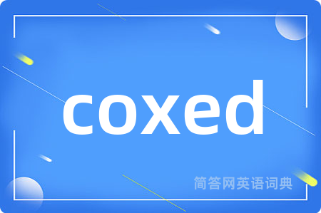 coxed
