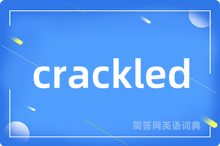 crackled
