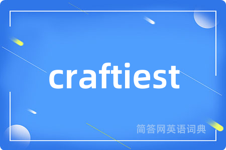 craftiest