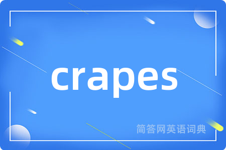 crapes