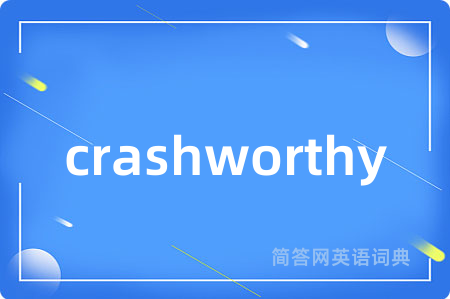 crashworthy