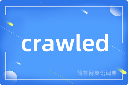 crawled