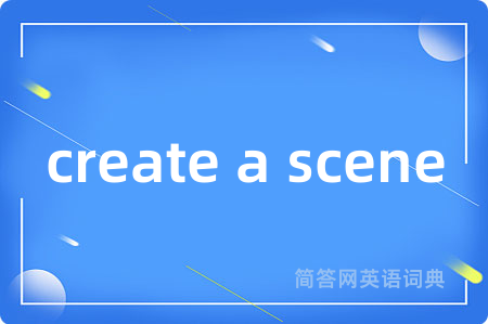 create a scene