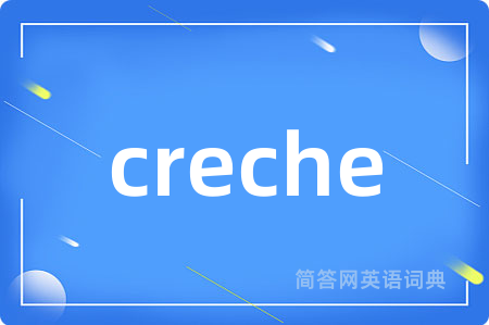 creche