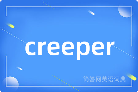 creeper