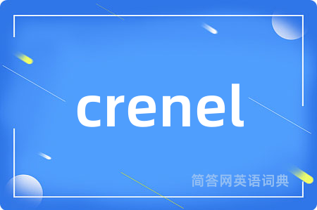 crenel