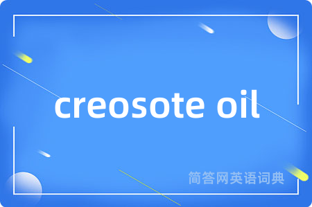 creosote oil