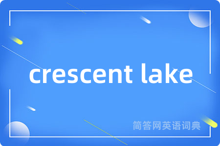 crescent lake