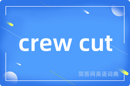 crew cut